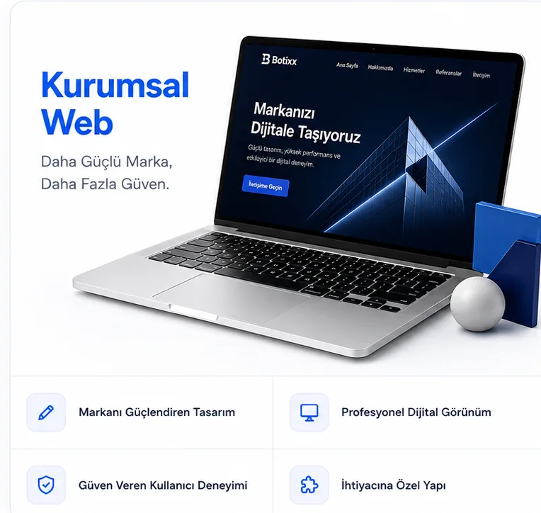 Botixx Kurumsal Web çözümü: marka tasarımı, profesyonel dijital görünüm ve güven veren kullanıcı deneyimi